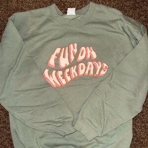 Jenna Palek’s Fun on Weekdays Green Crewneck